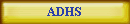 ADHS