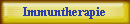 Immuntherapie
