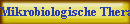 Mikrobiologische Therapie